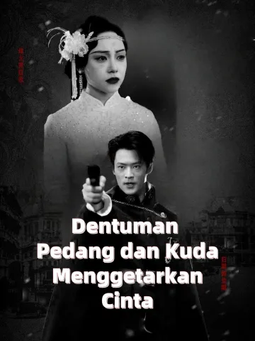 Dentuman Pedang dan Kuda Menggetarkan Cinta